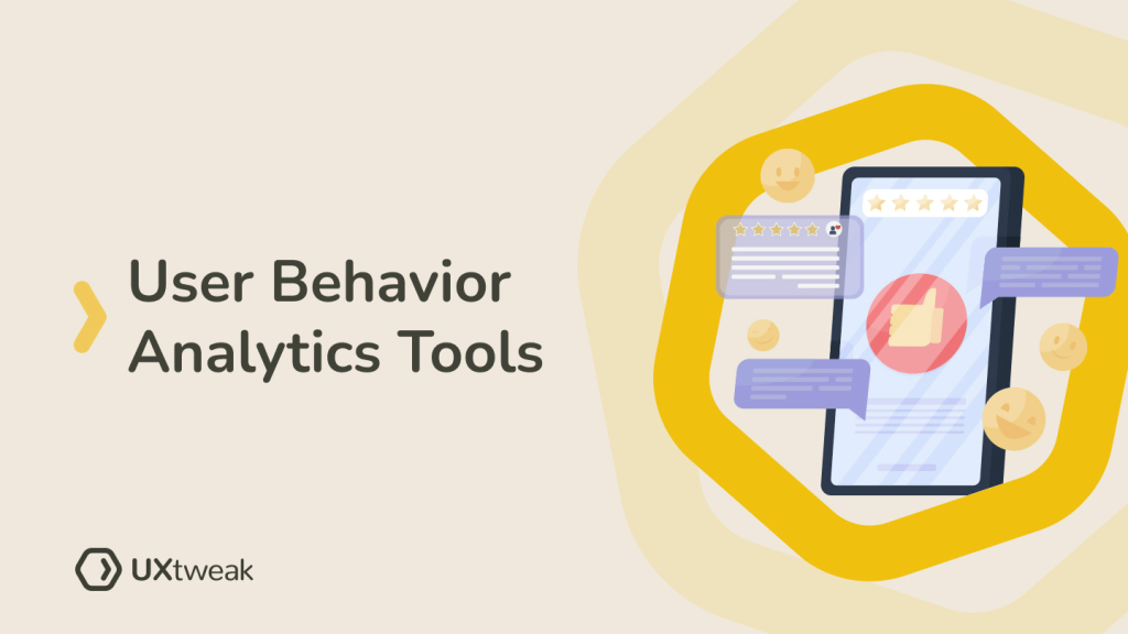 Picture of: Best User Behavior Analytics Tools & Software  UXtweak