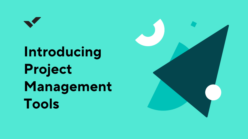 Picture of: Introducing Project Management Tools